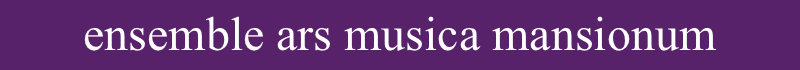 ensemble ars musica mansionum
