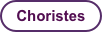 Choristes

